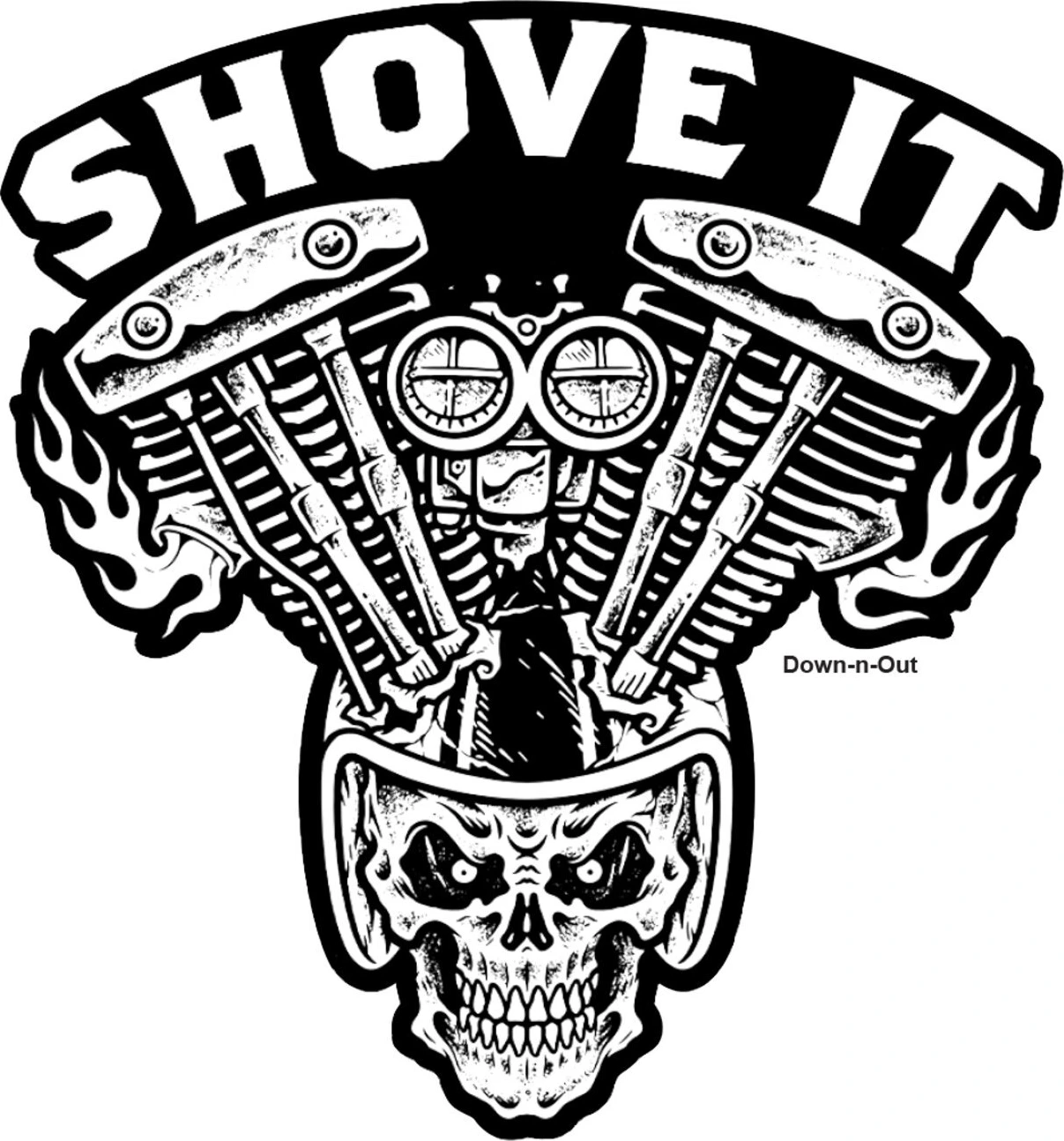 Down-n-Out Shove it sticker