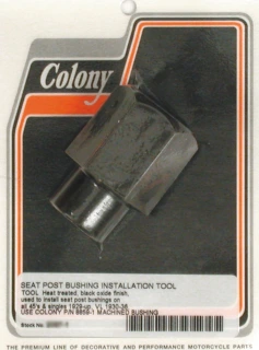 Colony, seat post bushing tool