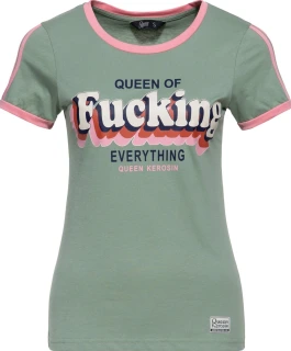 Queen Kerosin Queen Of Fucking Everything t-shirt