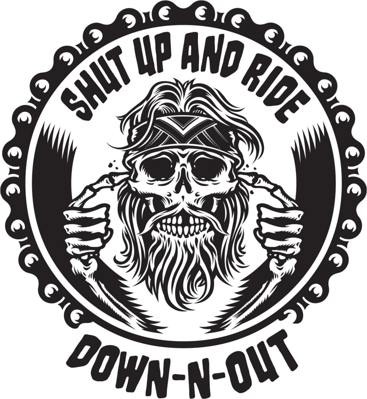 Down-n-Out Shut up and ride sticker