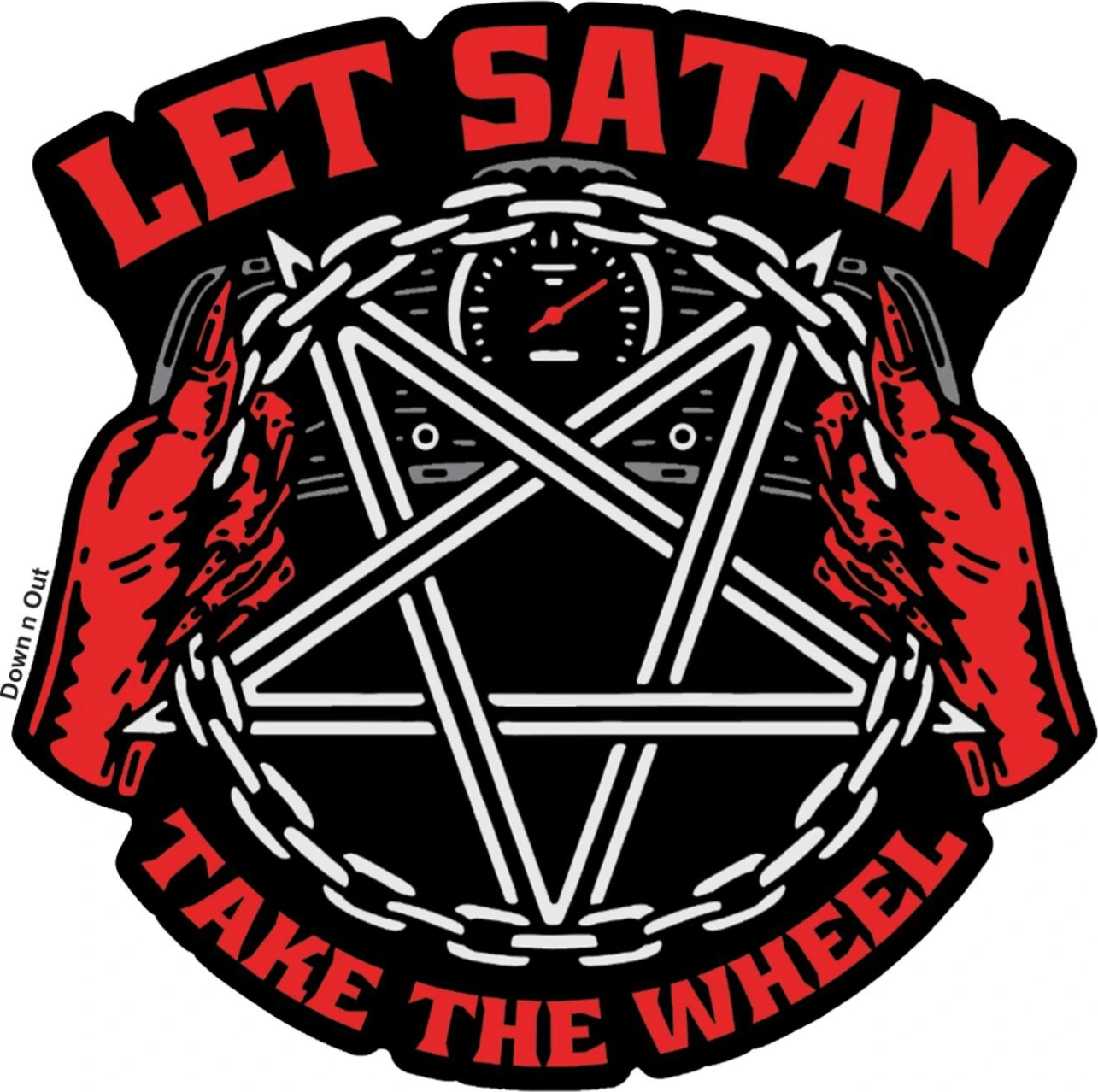 Down-n-Out Satan take the Wheel sticker