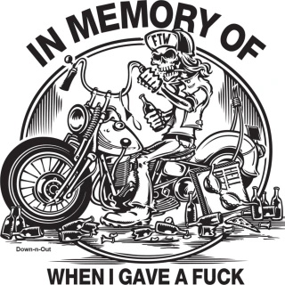 Down-n-Out In Memory sticker