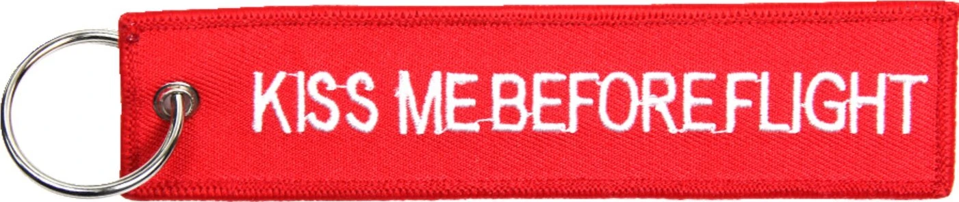 Kiss Me Before Flight keychain