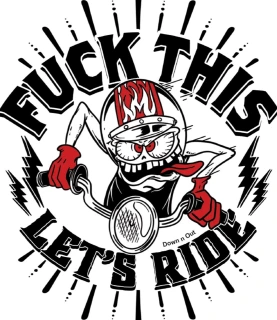 Down-n-Out Lets Ride sticker